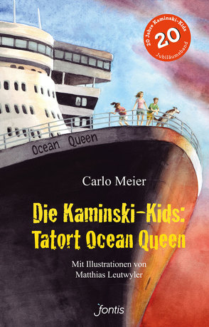 Die Kaminski-Kids: Tatort Ocean Queen von Leutwyler,  Matthias, Meier,  Carlo