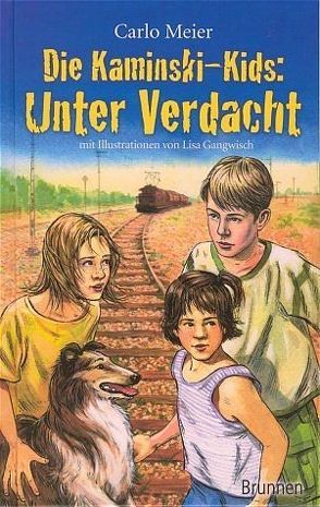 Die Kaminski-Kids: Unter Verdacht von Gangwisch,  Lisa, Meier,  Carlo