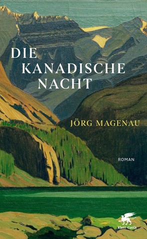 Die kanadische Nacht von Magenau,  Jörg