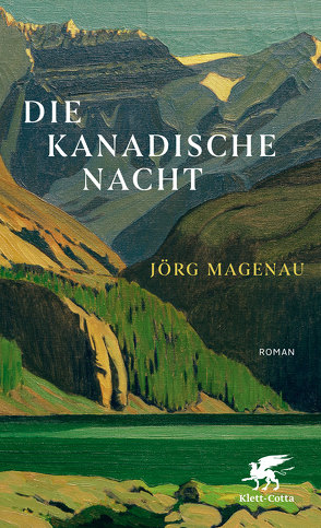 Die kanadische Nacht von Magenau,  Jörg