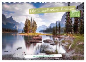 Die kanadischen Rockies (Wandkalender 2024 DIN A2 quer), CALVENDO Monatskalender von Schaarschmidt,  Christoph