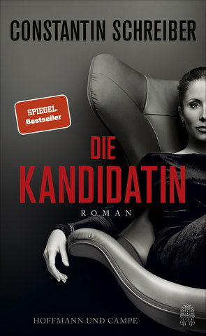 Die Kandidatin von Schreiber,  Constantin