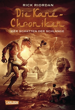 Die Kane-Chroniken 3: Der Schatten der Schlange von Riordan,  Rick