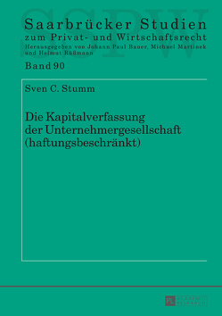 Die Kapitalverfassung der Unternehmergesellschaft (haftungsbeschränkt) von Stumm,  Sven C.