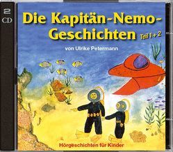 Die Kapitän-Nemo-Geschichten von Petermann,  Ulrike