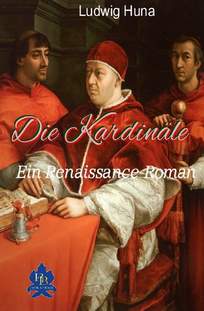 Die Kardinäle von Huna,  Ludwig