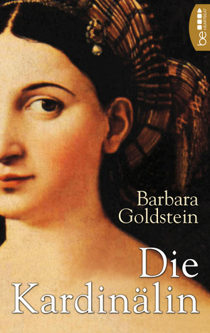 Die Kardinälin von Goldstein,  Barbara