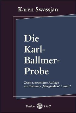 Die Karl-Ballmer-Probe von Ballmer,  Karl, Cuno,  Martin, Swassjan,  Karen, Wyssling,  Peter