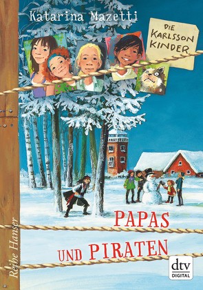 Die Karlsson-Kinder (6) Papas und Piraten von Mazetti,  Katarina, Stohner,  Anu