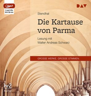 Die Kartause von Parma von Schwarz,  Walter Andreas, Stendhal, Widmer,  Walter