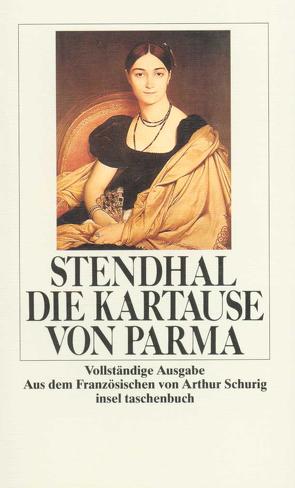 Die Kartause von Parma von Beyer,  Hugo, Japp,  Uwe, Schurig,  Arthur, Stendhal