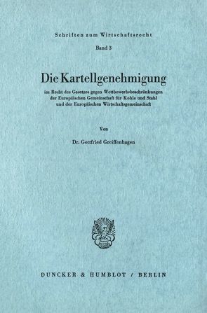 Die Kartellgenehmigung von Greiffenhagen,  Gottfried