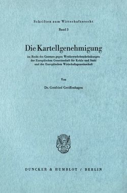 Die Kartellgenehmigung von Greiffenhagen,  Gottfried