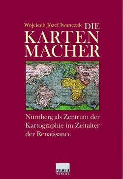 Die Kartenmacher von Iwanczak,  Wojciech, Loew,  Peter Oliver