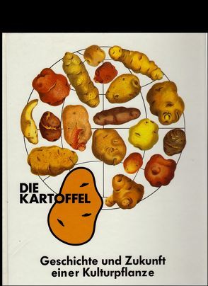 Die Kartoffel von Ottenjann,  Helmut, Ziessow,  Karl H