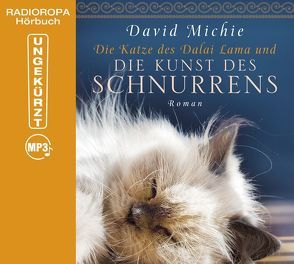 Die Katze des Dalai Lama und die Kunst des Schnurrens von Berlinghof,  Ursula, Michie,  David