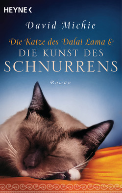 Die Katze des Dalai Lama und die Kunst des Schnurrens von Lang,  Kurt, Michie,  David
