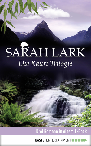 Die Kauri Trilogie von Lark,  Sarah