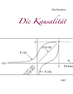 Die Kausalität von Barukcic,  Ilija