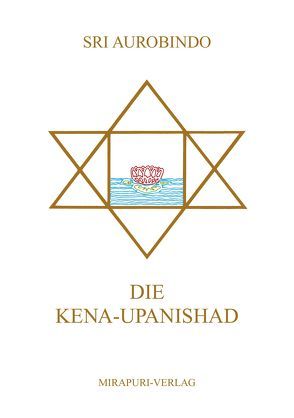 Die Kena-Upanishad von Buchwald,  Anand, Sri Aurobindo
