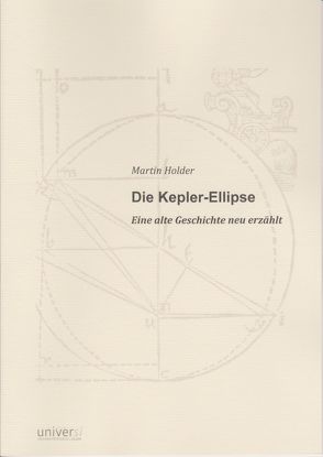 Die Kepler-Ellipse von Holder,  Martin