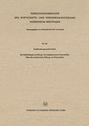 Die Kettenlängenverteilung von hochpolymeren Faserstoffen