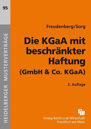Die KGaA mit beschränkter Haftung von Freudenberg,  Götz, Sorg,  Martin H