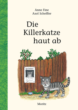 Die Killerkatze haut ab von Fine,  Anne, Münch,  Bettina, Scheffler,  Axel
