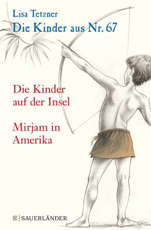 Die Kinder aus Nr. 67 von Tetzner,  Lisa