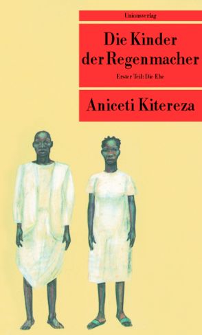 Die Kinder der Regenmacher von Kitereza,  Aniceti, Möhlig,  Wilhelm J.G.