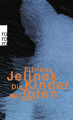 Die Kinder der Toten von Jelinek,  Elfriede