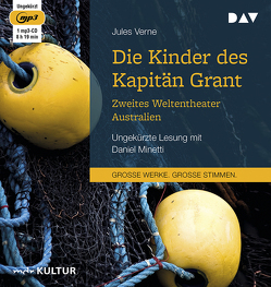 Die Kinder des Kapitän Grant: Zweites Weltentheater – Australien von Heichen,  Walter, Minetti,  Daniel, Verne,  Jules