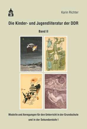 Die Kinder- und Jugendliteratur der DDR von Richter,  Karin