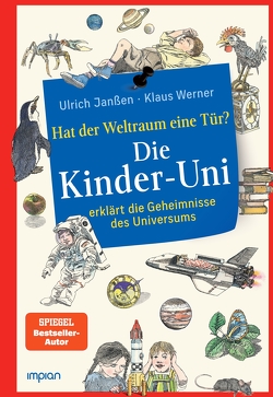 Die Kinder-Uni: hat der Weltraum eine Tür? von Ensikat,  Klaus, Janßen,  Ulrich, Werner,  Klaus