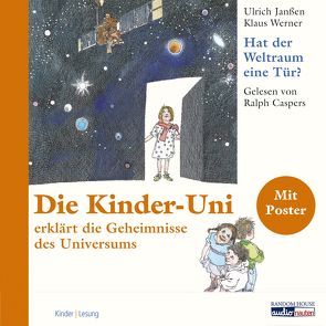 Die Kinder Uni – hat der Weltraum eine Tür? von Caspers,  Ralph, Ensikat,  Klaus, Janßen,  Ulrich, Werner,  Klaus