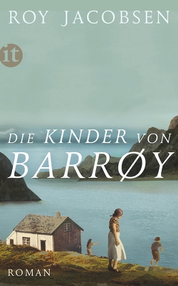Die Kinder von Barrøy von Brunstermann,  Andreas, Haefs,  Gabriele, Jacobsen,  Roy