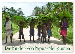 Die Kinder von Papua Neuguinea (Wandkalender 2024 DIN A2 quer), CALVENDO Monatskalender von Hähnke und Peter Möller,  André