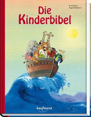 Die Kinderbibel von Holzmann,  Angela, Jäckel,  Karin