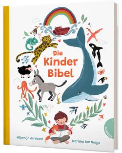 Die Kinderbibel von de Weerd,  Willemijn, Schweikart,  Eva, ten Berge,  Marieke