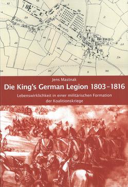Die King’s German Legion 1803 – 1816 von Mastnak,  Jens, Meiners,  Jochen, Steinau,  Norbert
