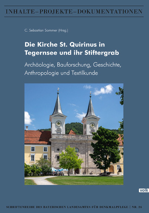 Die Kirche St. Quirinus in Tegernsee und ihr Stiftergrab von Sommer,  C Sebastian
