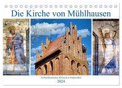 Die Kirche von Mühlhausen – Ein architektonisches Kleinod in Ostpreußen (Tischkalender 2024 DIN A5 quer), CALVENDO Monatskalender von von Loewis of Menar,  Henning