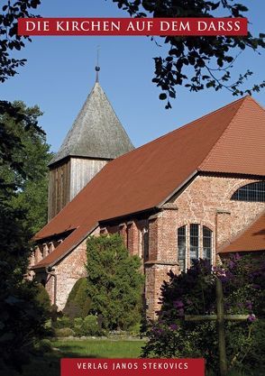 Die Kirchen auf dem Darss von Nahl,  Rudolf van, Stekovics,  Janos