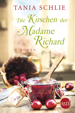 Die Kirschen der Madame Richard von Schlie,  Tania