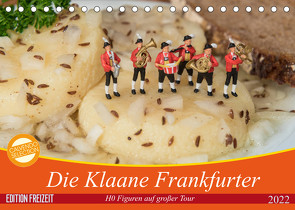 Die Klaane Frankfurter (Tischkalender 2022 DIN A5 quer) von Adam,  Heike, Kauffelt,  Rainer