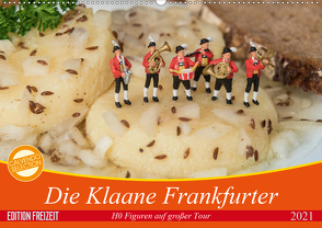 Die Klaane Frankfurter (Wandkalender 2021 DIN A2 quer) von Adam,  Heike, Kauffelt,  Rainer