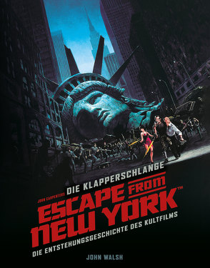 Die Klapperschlange – Escape from New York von Walch,  Thorsten, Walsh,  John