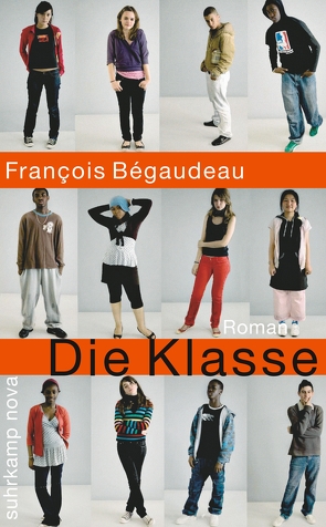 Die Klasse von Bégaudeau,  François, Buchholz,  Katja, Große,  Brigitte