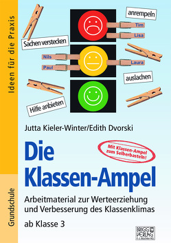 Die Klassen-Ampel von Dvorski,  Edith, Kieler-Winter,  Jutta