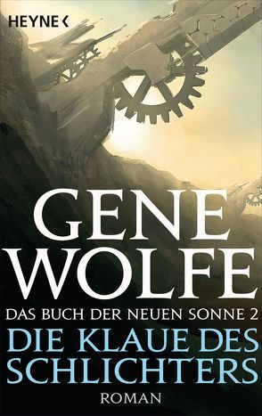 Die Klaue des Schlichters von Heinz,  Reinhard, Wolfe,  Gene